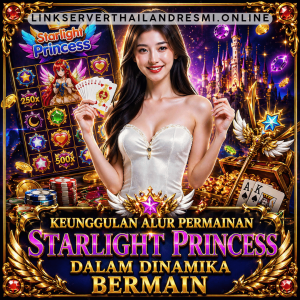 keunggulan alur permainan starlight princess